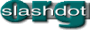 SlashDot: News for Nerds. Stuff that matters.